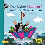  Maxi Pixi 466: Der kleine Maulwurf und der Regenschirm von Zdenek Miler, Hanna Sörensen