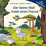 Kartonierter Einband Maxi Pixi 470: Der kleine Wolf findet einen Freund von Julie Leuze