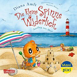 Kartonierter Einband Maxi Pixi 475: Die kleine Spinne Widerlich: Ausflug ans Meer von Diana Amft