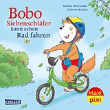 Kartonierter Einband Maxi Pixi 486: Bobo Siebenschläfer kann schon Rad fahren von Markus Osterwalder