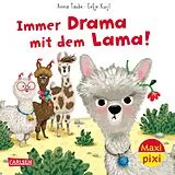 Kartonierter Einband Maxi Pixi 490: Immer Drama mit dem Lama! von Anna Taube