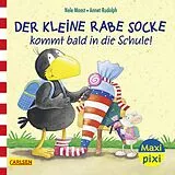 Kartonierter Einband Maxi Pixi 497: Der kleine Rabe Socke kommt bald in die Schule! von Nele Moost