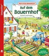 Kartonierter Einband Unkaputtbar: Mein erstes Wimmelbuch: Auf dem Bauernhof von Sibylle Schumann