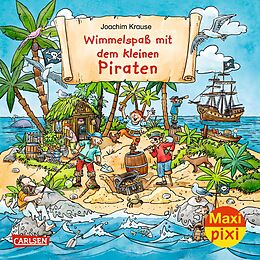 Geheftet Maxi Pixi 283: Wimmelspaß mit dem kleinen Piraten von 