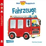 Kartonierter Einband Baby Pixi (unkaputtbar) 43: Mein Baby-Pixi Buggybuch: Fahrzeuge von Denitza Gruber