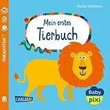 Kartonierter Einband (Kt) Baby Pixi (unkaputtbar) 64: Mein erstes Tierbuch von 