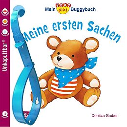 Couverture cartonnée Baby Pixi (unkaputtbar) 67: Mein Baby-Pixi-Buggybuch: Meine ersten Sachen de Denitza Gruber