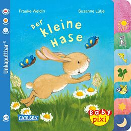 Kartonierter Einband Baby Pixi (unkaputtbar) 97: Der kleine Hase von Susanne Lütje