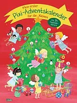 Kartonierter Einband Mein erster Pixi-Adventskalender für die Kleinen mit 24 Pappbilderbüchern 2026 von Diverse