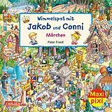 Geheftet Maxi Pixi 377: VE 5: Wimmelspaß mit Jakob und Conni: Märchen (5 Exemplare) von Carlotta Schade