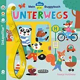 Kartonierter Einband Baby Pixi (unkaputtbar) 107: Mein Baby-Pixi-Buggybuch: Unterwegs von Nastja Holtfreter