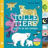Kartonierter Einband Baby Pixi (unkaputtbar) 114: Tolle Tiere von 
