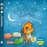 Kartoniert Baby Pixi (unkaputtbar) 119: Die kleine Spinne Widerlich sagt Gute Nacht von Diana Amft