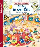 Kartonierter Einband Unkaputtbar: Mein erstes Wimmelbuch: Ein Tag in der Kita von Sibylle Schumann