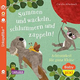 Kartonierter Einband Baby Pixi (unkaputtbar) 124: Summen und wackeln, schlummern und zappeln von Carolin Altenbach