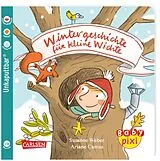 Kartonierter Einband Baby Pixi (unkaputtbar) 127: Wintergeschichte für kleine Wichte von Susanne Weber