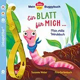 Kartonierter Einband Baby Pixi (unkaputtbar) 145: Mein Baby-Pixi-Buggybuch: Ein Blatt für mich  ein Blatt für dich von Susanne Weber