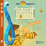 Kartonierter Einband Baby Pixi (unkaputtbar) 155: Mein Baby-Pixi-Buggybuch: Baby Hummel Bommel - Ich hab dich lieb von Britta Sabbag, Maite Kelly