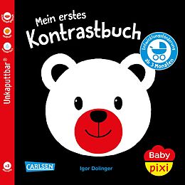 Kartonierter Einband Baby Pixi (unkaputtbar) 156: Mein erstes Kontrastbuch ab 3 Monaten von 