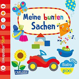 Stoffbuch (Stf) Baby Pixi (unkaputtbar) 166: Baby Pixi Stoff: Meine bunten Sachen von 