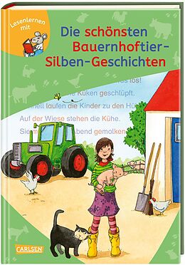 Fester Einband LESEMAUS zum Lesenlernen Sammelbände: Die schönsten Bauernhoftier-Silben-Geschichten von 