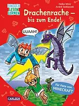 Fester Einband Minecraft 3: Drachenrache bis zum Ende! von Heiko Wolz