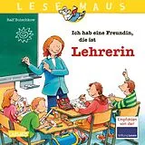 Kartonierter Einband LESEMAUS 90: Ich hab eine Freundin, die ist Lehrerin von Ralf Butschkow