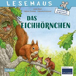 Kartonierter Einband LESEMAUS 8: Das Eichhörnchen von Gabriela Krümmel, Sabine Choinski