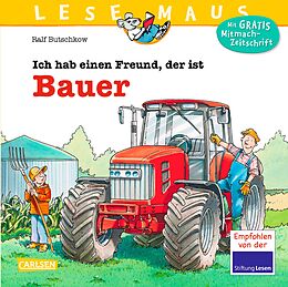 Geheftet LESEMAUS 65: Ich hab einen Freund, der ist Bauer von Ralf Butschkow