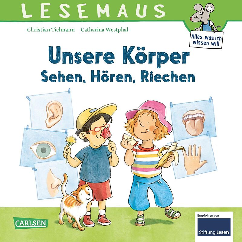 LESEMAUS 168: Unsere Körper  Sehen, Hören, Riechen
