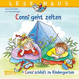 Kartonierter Einband LESEMAUS 205: "Conni geht zelten" + "Conni schläft im Kindergarten" Conni Doppelband von Liane Schneider