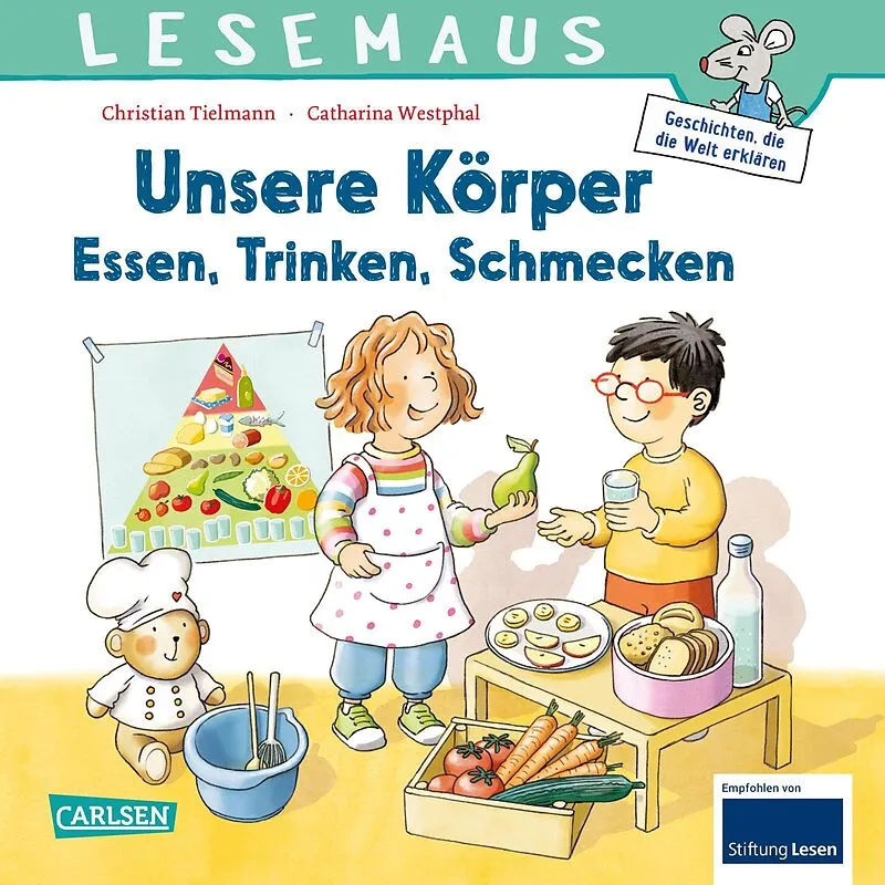 LESEMAUS 180: Unsere Körper  Essen, Trinken, Schmecken