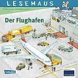 Kartonierter Einband LESEMAUS 160: Der Flughafen von Sandra Ladwig