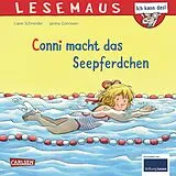 Kartonierter Einband (Kt) LESEMAUS 6: Conni macht das Seepferdchen von Liane Schneider