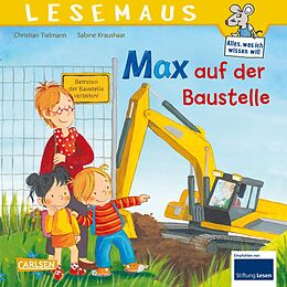Kartonierter Einband (Kt) LESEMAUS 12: Max auf der Baustelle von Christian Tielmann