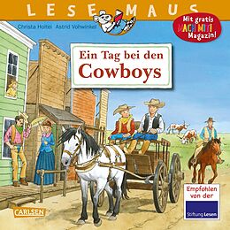 Kartonierter Einband (Kt) LESEMAUS 91: Ein Tag bei den Cowboys von Christa Holtei