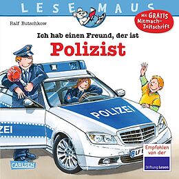 Geheftet LESEMAUS 104: Ich hab einen Freund, der ist Polizist von Ralf Butschkow