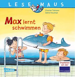 Geheftet LESEMAUS 54: Max lernt schwimmen von Christian Tielmann