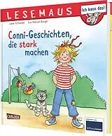 Fester Einband LESEMAUS Sonderbände: Conni-Geschichten, die stark machen von Liane Schneider