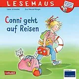 Geheftet LESEMAUS 79: Conni geht auf Reisen von Liane Schneider