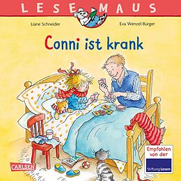 Geheftet LESEMAUS 87: Conni ist krank von Liane Schneider