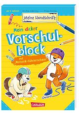 Kartonierter Einband Mein dicker Vorschulblock mit Motorik-Führerschein von Eva Odersky