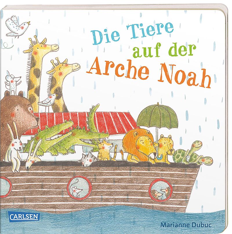 Die Tiere auf der Arche Noah Marianne Dubuc Buch kaufen Ex Libris Die Tiere auf der Arche Noah Marianne Dubuc Buch kaufen Ex Libris