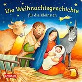 Pappband, unzerreissbar Die Weihnachtsgeschichte für die Kleinsten von Julia Hofmann