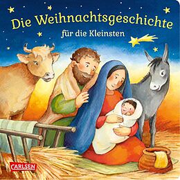 Pappband, unzerreissbar Die Weihnachtsgeschichte für die Kleinsten von Julia Hofmann