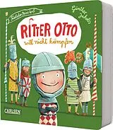 Pappband Ritter Otto will nicht kämpfen von Günther Jakobs