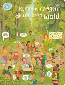 Pappband Komm, wir zeigen dir unseren Wald (Constanze von Kitzings Wimmelgeschichten 2) von Constanze von Kitzing