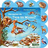 Pappband Was machen die Tiere im Winter? von Anna Karina Birkenstock