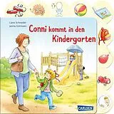 Pappband Conni-Pappbilderbuch: Conni kommt in den Kindergarten von Liane Schneider