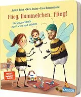 Pappband, unzerreissbar (PpU) Flieg, Hummelchen, flieg! von Judith Beier, Nora Imlau